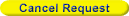 Cancel Request
